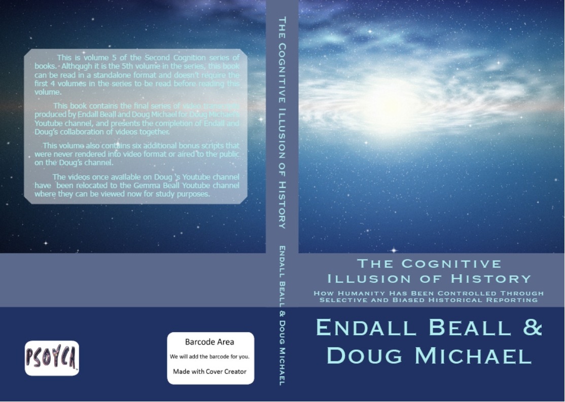 The Cognitive Illusion of History: How Humanity has been Controlled through Selective and Biased Historical Reporting